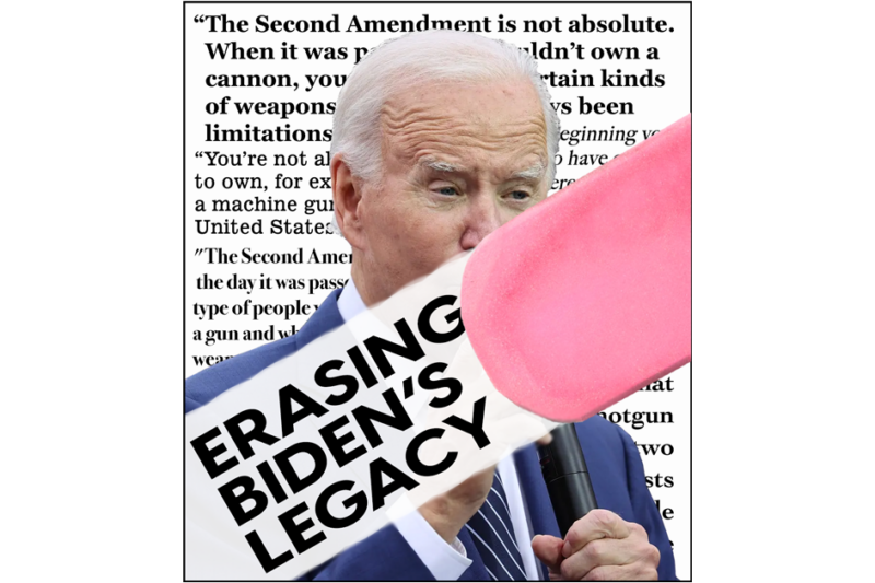 Erasing Biden’s Legacy